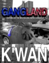 Gangland - K'wan