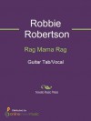 Rag Mama Rag - Robbie Robertson