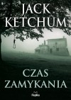 Czas zamykania - Jack Ketchum