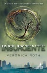 Insurgente (Divergente #2) - Veronica Roth