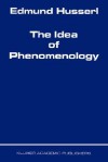 The Idea of Phenomenology - Edmund Husserl, W.P. Alston, G. Nakhnikian