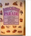 Laughter on Parade: A Compendium of Comedy Classics - Various, Angela Barrett, James Herriot, Woody Allen, Richard Gordon, Dylan Thomas, P.G. Wodehouse, Damon Runyon, Alan Coren, Tom Sharpe, Evelyn Waugh, Peter Ustinov, Spike Milligan, James Thurber, Kurt Vonnegut Jr., Mark Twain