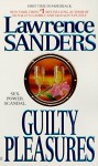 Guilty Pleasures - Lawrence Sanders