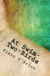 At Swim-Two-Birds - Flann O'Brien