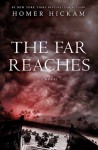 The Far Reaches - Homer Hickam