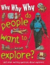 Why Why Why Do People Want to Explore? - Mason Crest Publishers