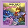 Corduroy's Sleepover - B. Hennessy, Lisa McCue, Don Freeman