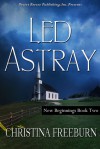 Led Astray - Christina Freeburn