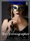 The Pornographer - Mark Andrews