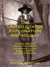 The United States Exploration Anthology - John Abbott, David Thompson, Meriwether Lewis, William Clark, Zebulon Pike, John C. Frémont