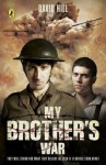 My Brother's War - David Hill