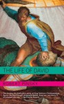 The Life of David - Robert Pinsky