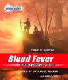 Blood Fever: Young Bond Book #2 (Young Bond) - Charlie Higson, Nathaniel Parker