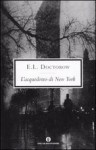 L'acquedotto di New York - E.L. Doctorow