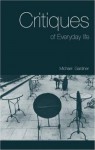 Critiques of Everyday Life: An Introduction - Michael Gardiner