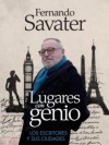 Lugares con genio - Fernando Savater