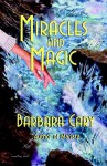 Miracles And Magic - Barbara Cary