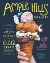 Ample Hills Creamery: Secrets and Stories from Brooklyn�s Favorite Ice Cream Shop - Brian Smith, Jackie Cuscuna, Lauren Kaelin, Lucy Schaeffer