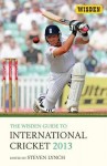 The Wisden Guide to International Cricket 2013 - Steven Lynch