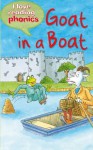 Goat In A Boat (I Love Reading Phonics Level 3) - Sally Grindley, Abigail Steel