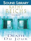 Death du Jour - Kathy Reichs, Bonnie Hurren