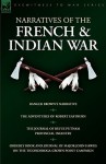 Narratives of the French & Indian War: Ranger Brown's Narrative, the Adventures of Robert Eastburn, the Journal of Rufus Putnam-Provincial Infantry & - Robert Eastburn, Rufus Putnam, John Hawks