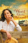 Word Gets Around - Lisa Wingate