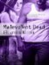 Malevolent Dead - Heather Kuehl