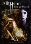 Allwënn: Soul & Sword - Full Edition (Illustrated Graphic Novel + Artbook) - Javier Charro, Jesús B. Vilches