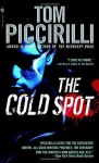 The Cold Spot - Tom Piccirilli