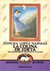 La colina de Edeta / The hill of Edeta (Austral Juvenil) - Concha López Narváez, Juan Ramón Alonso