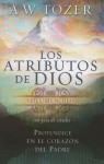 Los Atributos de Dios - Vol.2 (Incluye Guía de Estudio): Más profundamente en el corazón del Padre - A.W. Tozer