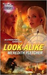 Look-Alike - Meredith Fletcher