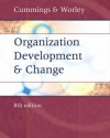 Organization Development and Change - Thomas G. Cummings, Christopher G. Worley