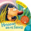 Hedgehog & His Friends - Jennifer Wood