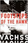 Footsteps Of The Hawk - Andrew Vachss