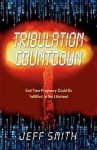 Tribulation Countdown - Jeff Smith