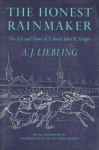 Honest Rainmaker: The Life and Times of Colonel John R. Stingo - A.J. Liebling