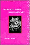 God's Beauty Parlor: And Other Queer Spaces in and Around the Bible - Stephen D. Moore