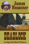 Deadlock (A Judge Earl Stark Western) - James Reasoner