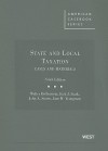 Cases and Materials on State and Local Taxation, 9th (American Casebooks) - Walter Hellerstein, Kirk J. Stark, John Swain, Joan M. Youngman