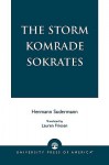 The Storm Komrade Sokrates - Hermann Sudermann