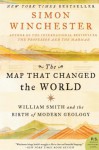 The Map That Changed the World: William Smith and the Birth of Modern Geology - Simon Winchester