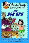 The Sly Spy - Marjorie Weinman Sharmat, Mitchell Sharmat, Denise Brunkus