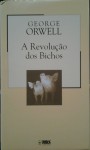 A Revolução dos Bichos - George Orwell