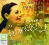 Saving Francesca - Melina Marchetta