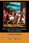 Titus and Domitian: The Lives of the Twelve Caesars - Suetonius