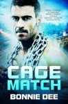 Cage Match - Bonnie Dee