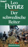 Der schwedische Reiter - Leo Perutz, Hans-Harald Müller