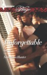 Unforgettable (Mills & Boon Blaze) (Unrated! - Book 2) - Samantha Hunter